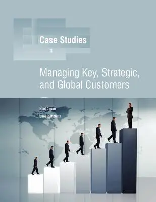 Řízení klíčových, strategických a globálních zákazníků - Managing Key, Strategic, Global Customers