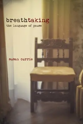Dechberoucí: Jazyk pauzy - Breathtaking: The Language of Pause