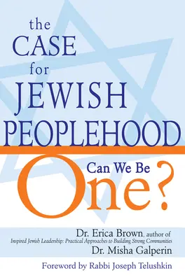 Případ pro židovský národ: Můžeme být jedno? - The Case for Jewish Peoplehood: Can We Be One?