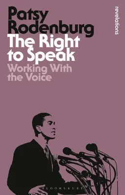 Právo mluvit: Práce s hlasem - The Right to Speak: Working with the Voice