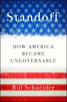 Standoff: Jak se Amerika stala bezvládnou - Standoff: How America Became Ungovernable