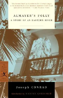 Almayerovo bláznovství: Příběh jedné východní řeky - Almayer's Folly: A Story of an Eastern River