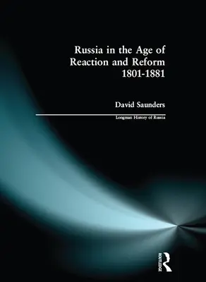Rusko v době reakce a reforem 1801-1881 - Russia in the Age of Reaction and Reform 1801-1881