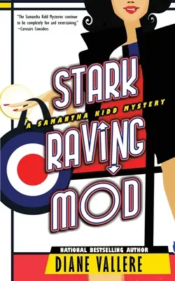 Stark Raving Mod: Záhada Samanthy Kiddové - Stark Raving Mod: A Samantha Kidd Mystery