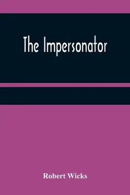 The Impersonator (Napodobitel) - The Impersonator