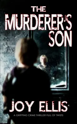 VRAHŮV SYN napínavý kriminální thriller plný zvratů - THE MURDERER'S SON a gripping crime thriller full of twists
