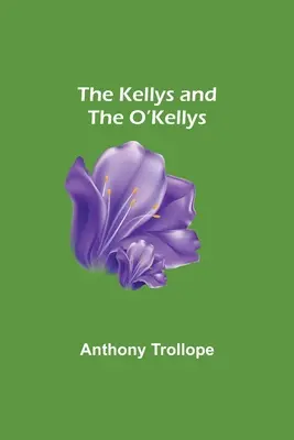 Kellyovi a O'Kellyovi - The Kellys and the O'Kellys