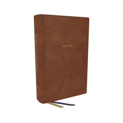 Nkjv, Foundation Study Bible, Large Print, Leathersoft, Brown, Red Letter, Comfort Print: Bible svatá, Nová verze krále Jakuba - Nkjv, Foundation Study Bible, Large Print, Leathersoft, Brown, Red Letter, Comfort Print: Holy Bible, New King James Version
