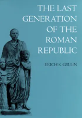 Poslední generace římské republiky - The Last Generation of the Roman Republic
