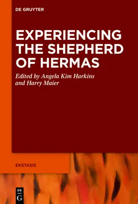 Prožitek Hermova pastýře - Experiencing the Shepherd of Hermas