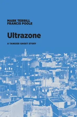 Ultrazóna: Příběh z Tangeru - Ultrazone: A Tangier Ghost Story