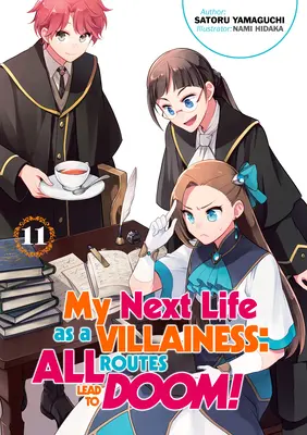 Můj příští život padoucha: Všechny cesty vedou do záhuby! Svazek 11 - My Next Life as a Villainess: All Routes Lead to Doom! Volume 11