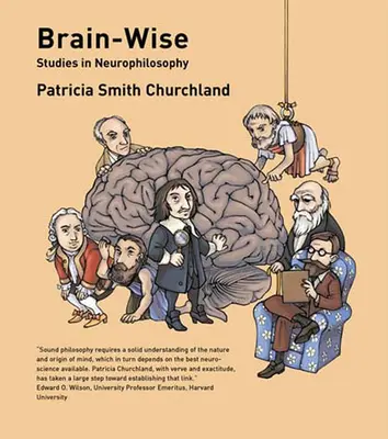 Moudrý mozek: Studie z neurofilosofie - Brain-Wise: Studies in Neurophilosophy