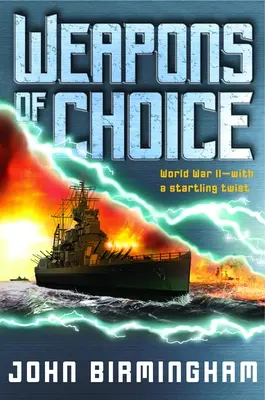 Zbraně volby - Weapons of Choice