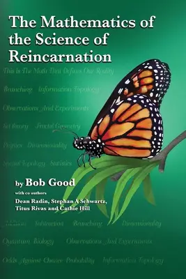 Matematika vědy o reinkarnaci: Matrix vědomí - The Mathematics of the Science of Reincarnation: The Matrix of Consciousness