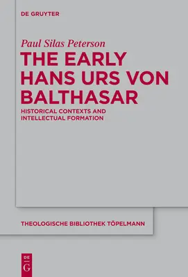 Raný Hans Urs von Balthasar: Historické kontexty a intelektuální formování - The Early Hans Urs Von Balthasar: Historical Contexts and Intellectual Formation