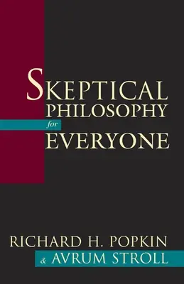 Skeptická filozofie pro každého - Skeptical Philosophy for Everyone