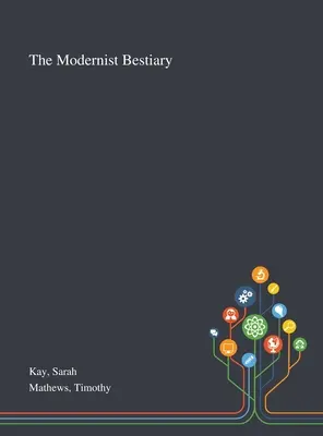 Modernistický bestiář - The Modernist Bestiary