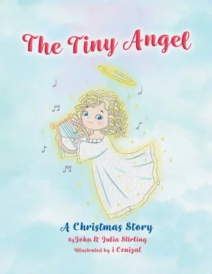 Drobný anděl: Vánoční příběh - The Tiny Angel: A Christmas Story
