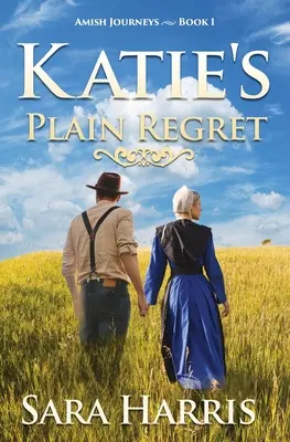 Katie's Plain Regret (Katina prostá lítost) - Katie's Plain Regret