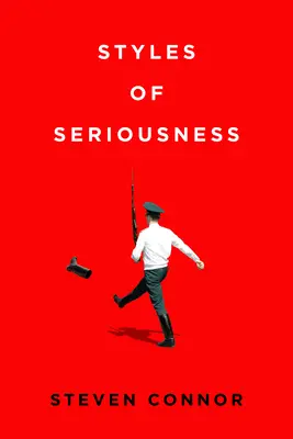 Styly vážnosti - Styles of Seriousness