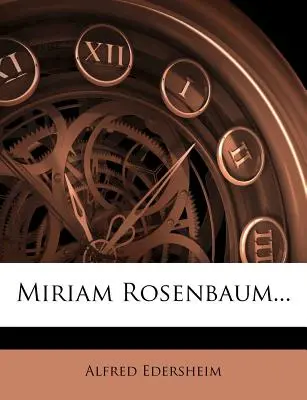 Miriam Rosenbaumová... - Miriam Rosenbaum...
