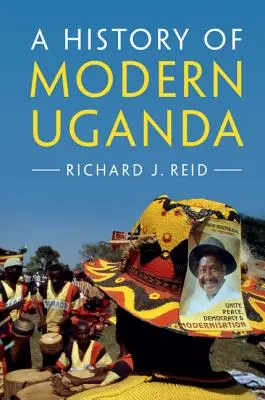 Dějiny moderní Ugandy - A History of Modern Uganda