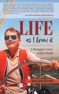 Život, jak ho znám: A Biologist's View of the World (Pohled biologa na svět) - Life As I Know It: A Biologist's View of the World