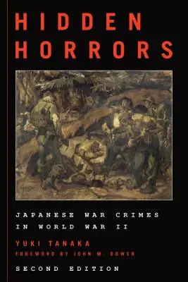 Skryté hrůzy: Japonské válečné zločiny za druhé světové války - Hidden Horrors: Japanese War Crimes in World War II