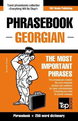 Anglicko-gruzínský slovník a minislovník o 250 slovech - English-Georgian phrasebook and 250-word mini dictionary