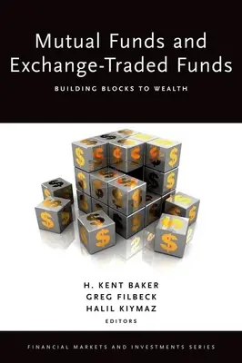 Podílové fondy a fondy obchodované na burze: Stavební kameny bohatství - Mutual Funds and Exchange-Traded Funds: Building Blocks to Wealth