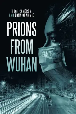 Prioni z Wuhanu - Prions from Wuhan