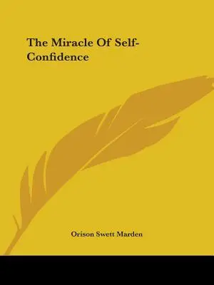Zázrak sebedůvěry - The Miracle Of Self-Confidence