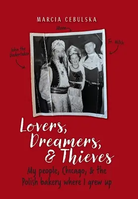 Milenci, snílci a zloději - Lovers, Dreamers, & Thieves