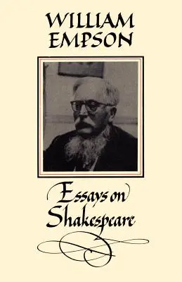 William Empson: Eseje o Shakespearovi - William Empson: Essays on Shakespeare