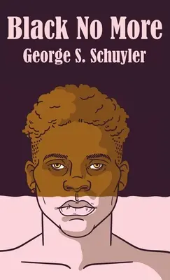 Black No More v pevné vazbě - Black No More Hardcover