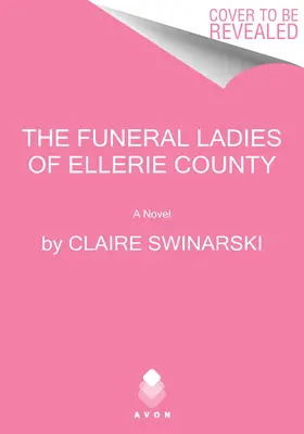 Pohřební dámy z okresu Ellerie - The Funeral Ladies of Ellerie County