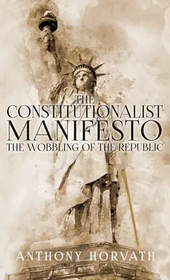 Manifest konstitucionalistů - The Constitutionalist Manifesto