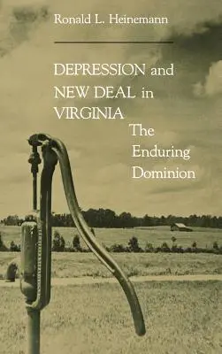 Krize a New Deal ve Virginii - Depression & New Deal in Virginia