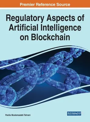 Regulační aspekty umělé inteligence v blockchainu - Regulatory Aspects of Artificial Intelligence on Blockchain
