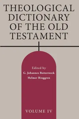 Teologický slovník Starého zákona, díl IV: svazek 4 - Theological Dictionary of the Old Testament, Volume IV: Volume 4