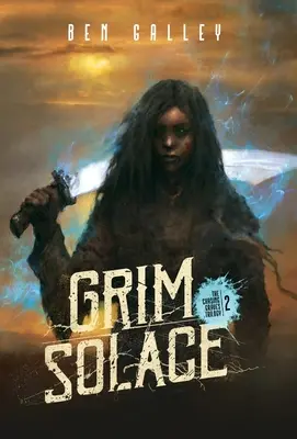 Grim Solace - vydání v pevné vazbě - Grim Solace - Hardcover Edition