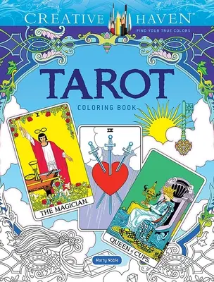Creative Haven Tarotové omalovánky - Creative Haven Tarot Coloring Book
