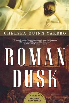 Román Soumrak: Román o hraběti Saint-Germainovi - Roman Dusk: A Novel of the Count Saint-Germain