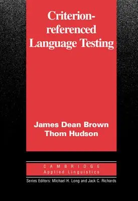 Kriteriální testování jazyků - Criterion-Referenced Language Testing