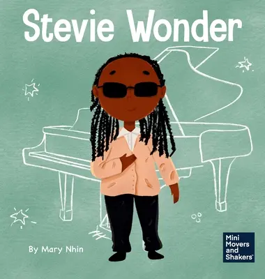Stevie Wonder: Dětská kniha o tom, jak mít vizi - Stevie Wonder: A Kid's Book About Having Vision