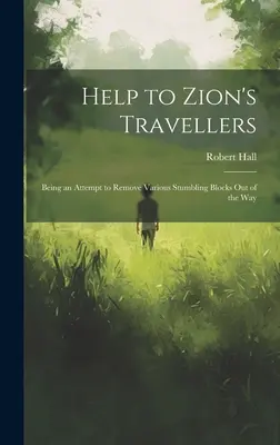 Pomoc sionským kočovníkům: Pokus o odstranění různých překážek z cesty. - Help to Zion's Travellers: Being an Attempt to Remove Various Stumbling Blocks out of the Way