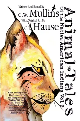 Zvířecí příběhy původních amerických indiánů 2. díl - Animal Tales Of The Native American Indians Vol. 2