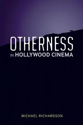 Jinakost v hollywoodské kinematografii - Otherness in Hollywood Cinema