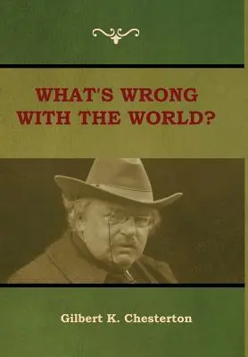 Co je na světě špatně? - What's Wrong With the World?